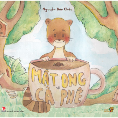 Ehon - Mọt Sách Mogu - Mật Ong Và Cà Phê (Từ 3 Tuổi Trở Lên)