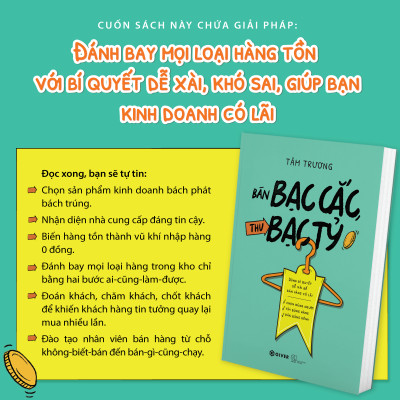 Sách - Bán Bạc Cắc, Thu Bạc Tỷ - Dùng Bí Quyết Dễ Xài Để Bán Hàng Có Lãi