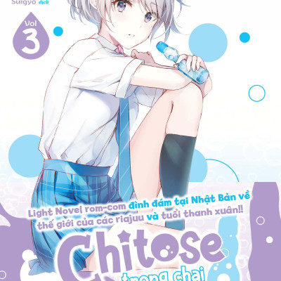 Chitose Trong Chai Ramune - Tập 3 - Bản Phổ Thông - Tặng Bookmark Bế Hình Có Chân Đế
