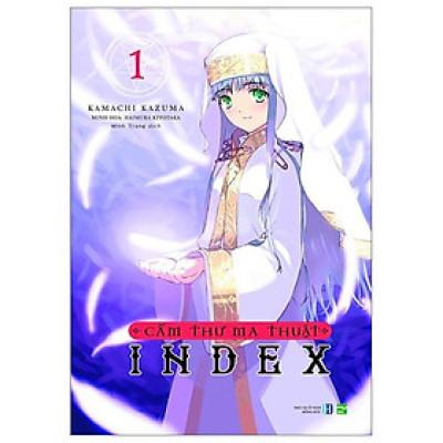 Cấm Thư Ma Thuật Index (Tập 1)