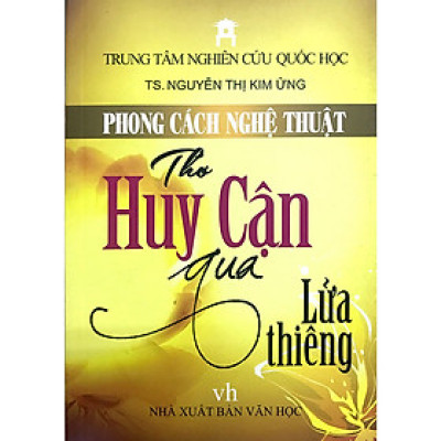 Phong Cách Nghệ Thuật Thơ Huy Cận Qua Lửa Thiêng