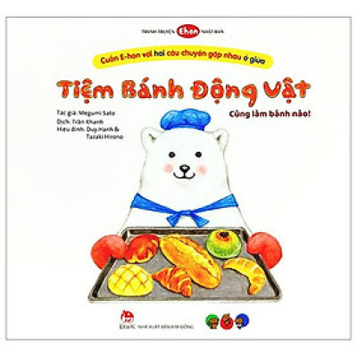 Ehon - Tiệm Bánh Động Vật - Cùng Làm Bánh Nào!