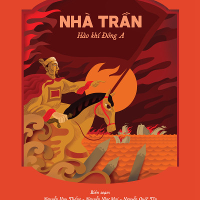 Chuyện Hay Sử Việt - Nhà Trần - Hào Khí Đông A