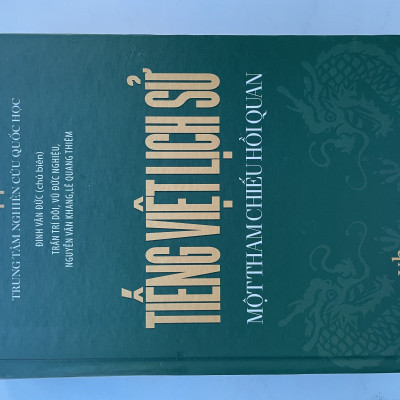 Tiếng Việt Lịch Sử - Một Tham Chiếu Hồi Quan
