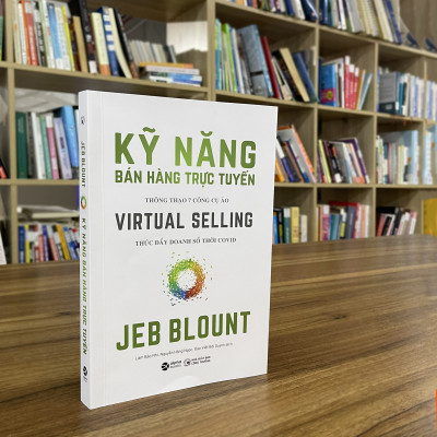 Virtual Selling – Kỹ Năng Bán Hàng Trực Tuyến