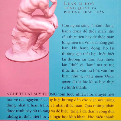Nghệ Thuật Suy Tưởng - Luận Lí Học Tổng Quát Và Phương Pháp Luận