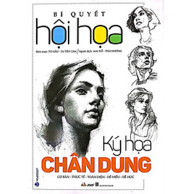 Bí Quyết Hội Họa - Ký Họa Chân Dung