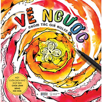 VẼ NGƯỢC_ Holee _ AZ Việt Nam - NXB Thế Giới