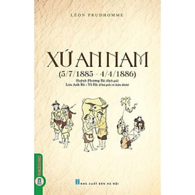 Sách - Xứ An Nam (5/7/1885 - 4/4/1886) - Léon Prudhomme - VIETNAMBOOK