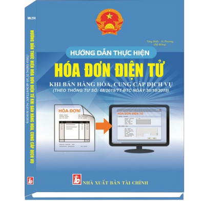 Hướng Dẫn Thực Hiện Hóa Đơn Điện Tử Khi Bán Hàng Hóa, Cung Cấp Dịch Vụ