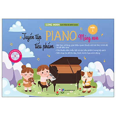 Tuyển Tập Tiểu Phẩm Piano Măng Non Phần 1 