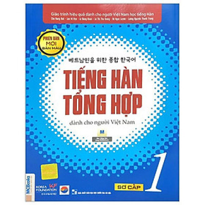 Tiếng Hàn Tổng Hợp Dành Cho Người Việt Nam - Sơ Cấp 1 - Bản Màu (Tái Bản 2023)