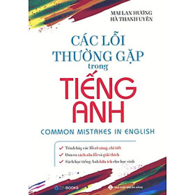 Các Lỗi Thường Gặp Trong Tiếng Anh (Tái bản năm 2021)