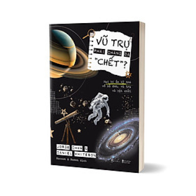 Vũ Trụ Phải Chăng Đã Chết ? - Bản Quyền