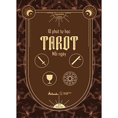 10 Phút Tự Học Tarot Mỗi Ngày