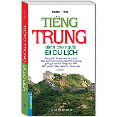 Tiếng Trung dành cho người đi du lịch (tái bản)