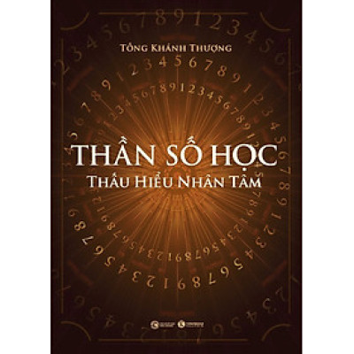 Thần Số Học - Thấu Hiểu Nhân Tâm