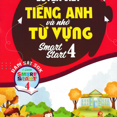 Combo Em Luyện Viết Tiếng Anh Và Nhớ Từ Vựng Smart Star 2 + 3 + 4 (Bám Sát SGK I-Learn Smart Start) (Bộ 3 Cuốn) - HA
