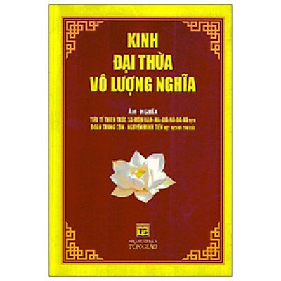 Kinh Đại Thừa Vô Lượng Nghĩa (Âm - Nghĩa)