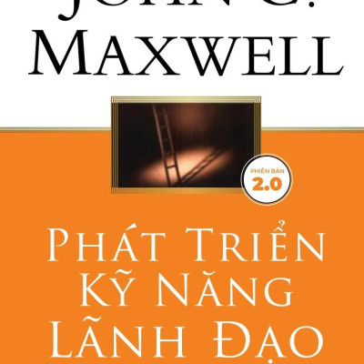Combo Sách Lãnh Đạo Của John C.Maxwell (Bộ 3 Cuốn)
