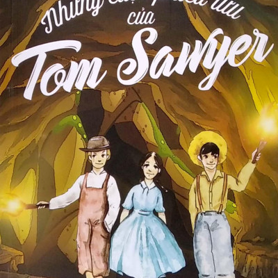 Những Cuộc Phiêu Lưu Của Tom Sawyer (Tái Bản 2022)