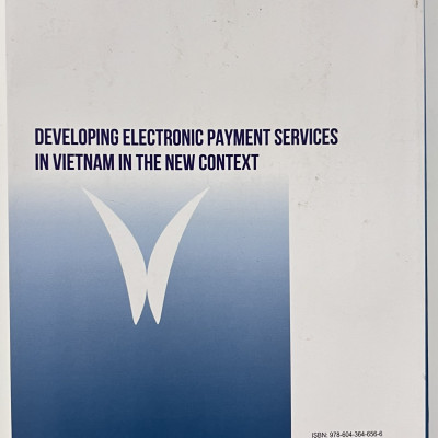 Sách - Phát Triển Dịch Vụ Thanh Toán Điện Tử Ở Việt Nam Trong Bối Cảnh Mới