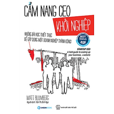 Cẩm nang CEO khởi nghiệp (Startup CEO) - Bản Quyền
