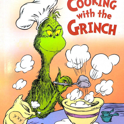 Step Into Reading: Cooking With The Grinch (Dr. Seuss)