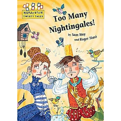 Hopscotch Twisty Tales: Too Many Nightingales!