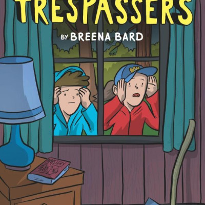 Trespassers: A Graphic Novel