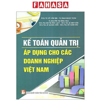 Sách - Kế Toán Quản Trị Áp Dụng Cho Các Doanh Nghiệp Việt Nam
