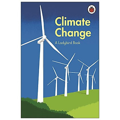 A Ladybird Book: Climate Change (Hardcover)