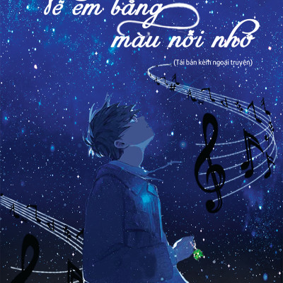 Vẽ Em Bằng Màu Nỗi Nhớ (Tặng Bookmark)