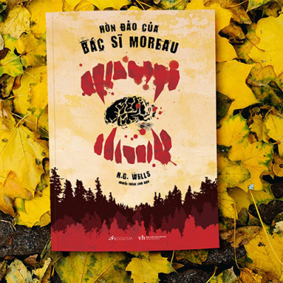 Hòn đảo của Bác sĩ Moreau - Tiểu thuyết Phiêu lưu Giả tưởng Kinh điển Bí hiểm