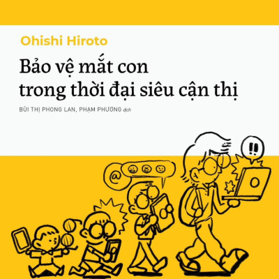 Bảo Vệ Mắt Con Trong Thời Đại Siêu Cận Thị