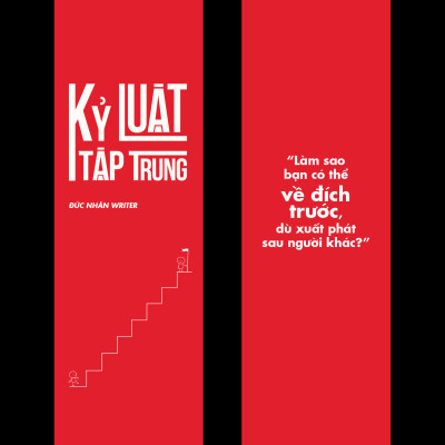 Sách - Kỷ Luật Tập Trung - Phương Pháp Tận Dụng Triệt Để Sức Mạnh Của Não Bộ