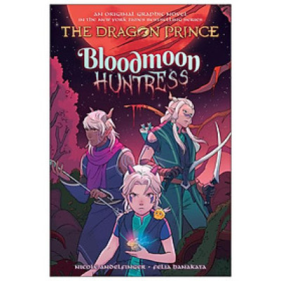 The Dragon Prince #2: Bloodmoon Huntress: A Graphic Novel