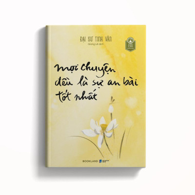 Sách - Mọi Chuyện Đều Là Sự An Bài Tốt Nhất - AZ Việt Nam
