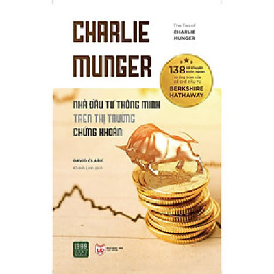 Sách  Charlie munger Nhà đầu tư thông minh trên thị trường chứng khoán - BẢN QUYỀN