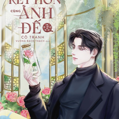 Sau Khi Thỏa Thuận Kết Hôn Cùng Ảnh Đế - Tập 2