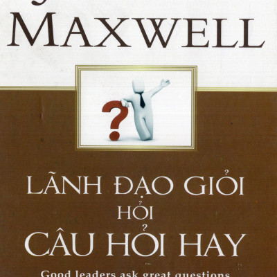 Bộ Sách Về Nghệ Thuật Lãnh Đạo ( Lãnh Đạo Giỏi Hỏi Câu Hỏi Hay + Phát Triển Kỹ Năng Lãnh Đạo ) (Tặng kèm Tickbook)