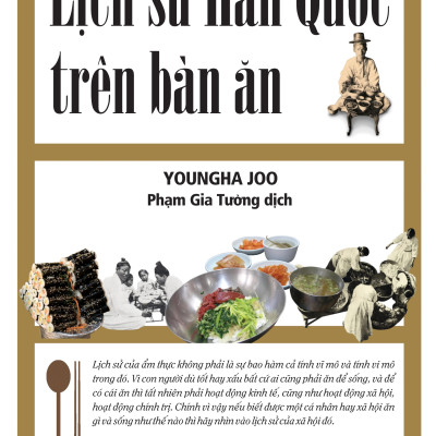 Lịch sử Hàn Quốc trên bàn ăn TH225