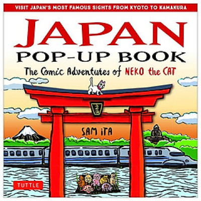 Japan Pop-up Book: The Comic Adventures Of Neko The Cat (Visit Japan