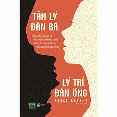 Tâm Lý Đàn Bà – Lý Trí Đàn Ông - Bản Quyền