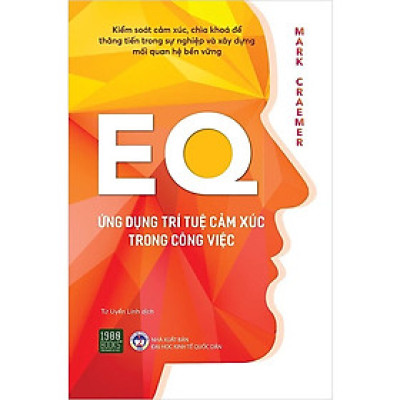  EQ Ứng Dụng Trí Tuệ Cảm Xúc Trong Công Việc - 1980