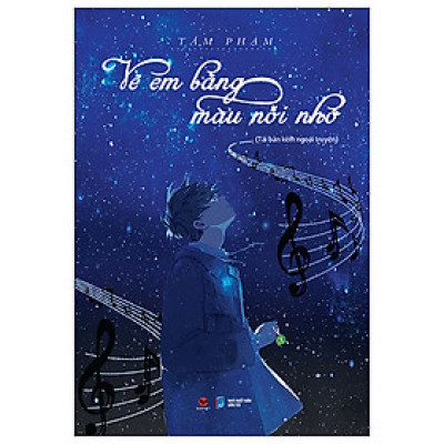 Vẽ Em Bằng Màu Nỗi Nhớ (Tặng Bookmark)