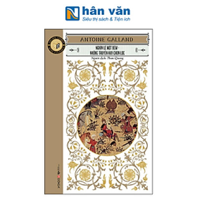 Văn Học Cổ Điển - Nghìn Lẻ Một Đêm - Những Truyện Hay Chọn Lọc