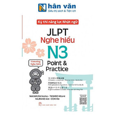 Kỳ Thi Năng Lực Nhật Ngữ - JLPT N3 Point & Practice - Nghe Hiểu