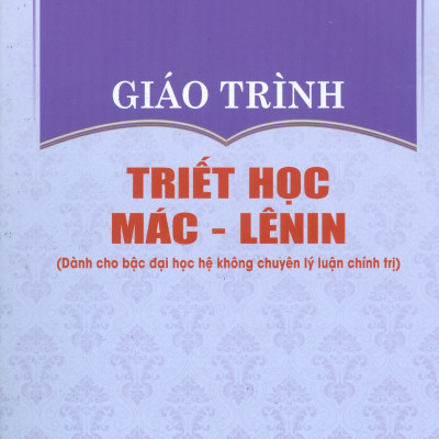 Combo 3 cuốn Giáo Trình Triết Học Mác – Lênin + Giáo Trình Kinh Tế Chính Trị Mác – Lênin + Giáo Trình Lịch Sử Đảng Cộng Sản Việt Nam (Dành Cho Bậc Đại Học Hệ Không Chuyên Lý Luận Chính Trị) - Bộ mới năm 2021