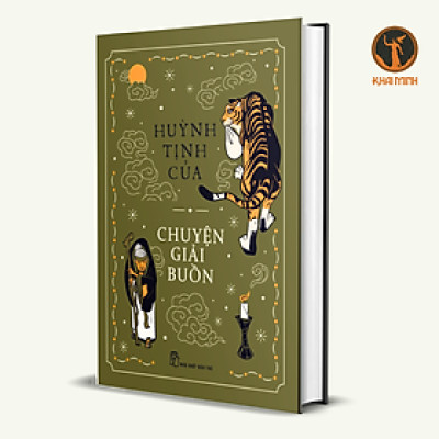 CHUYỆN GIẢI BUỒN - Huỳnh Tịnh Của - (bìa cứng)